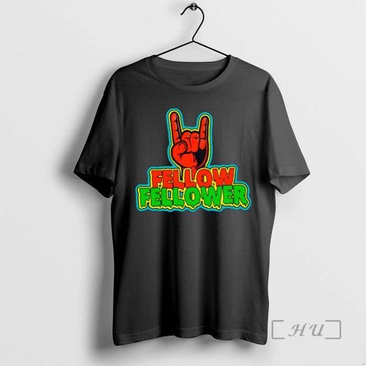 Trending Fellow Fellower Hand Design