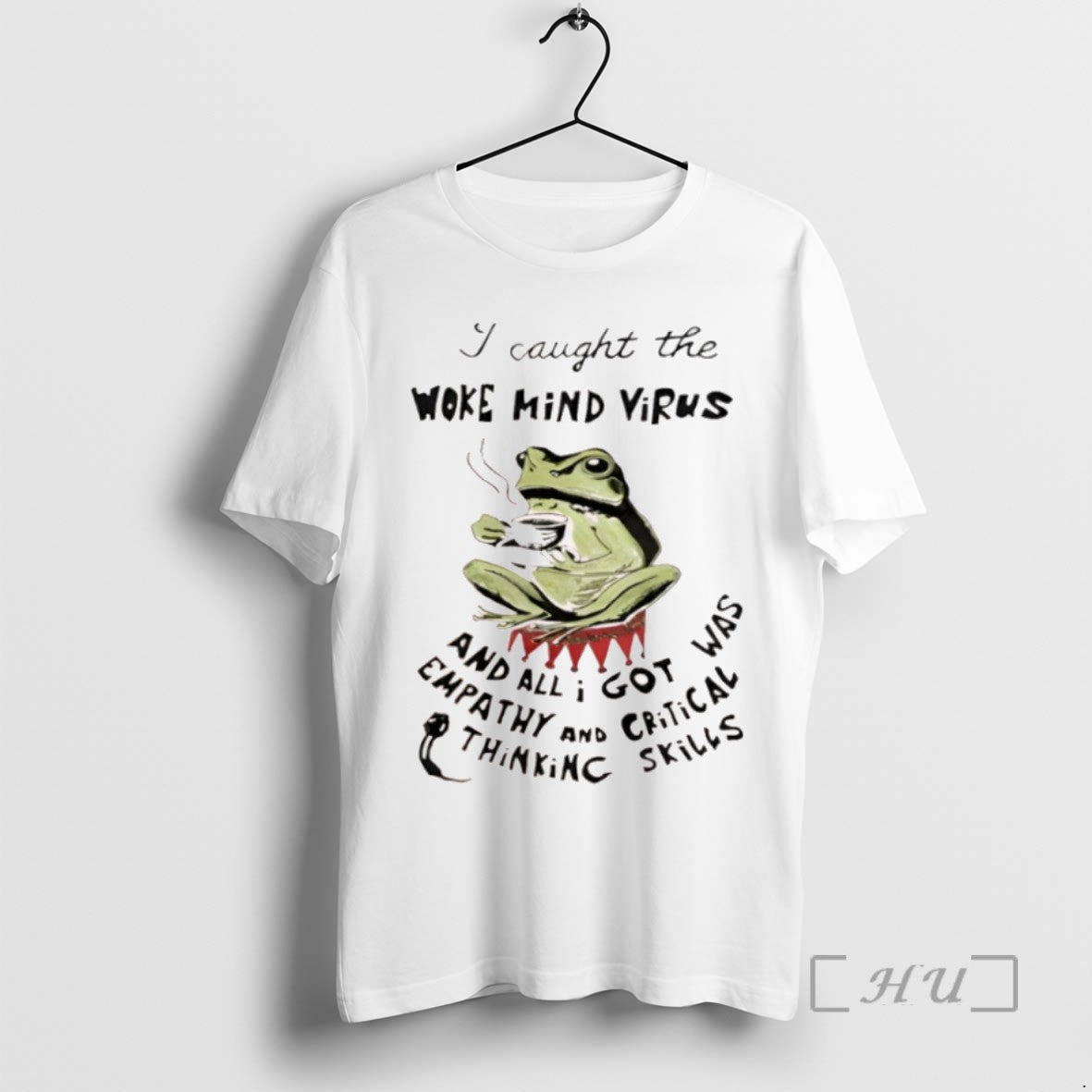 Trending Frog I Caught The Woke Mind Virus And All I Got Was Empathy And