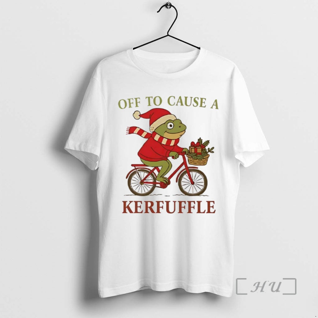 Trending Frog Off To Cause A Kerfuffle Christmas Tee Shirts Sweater