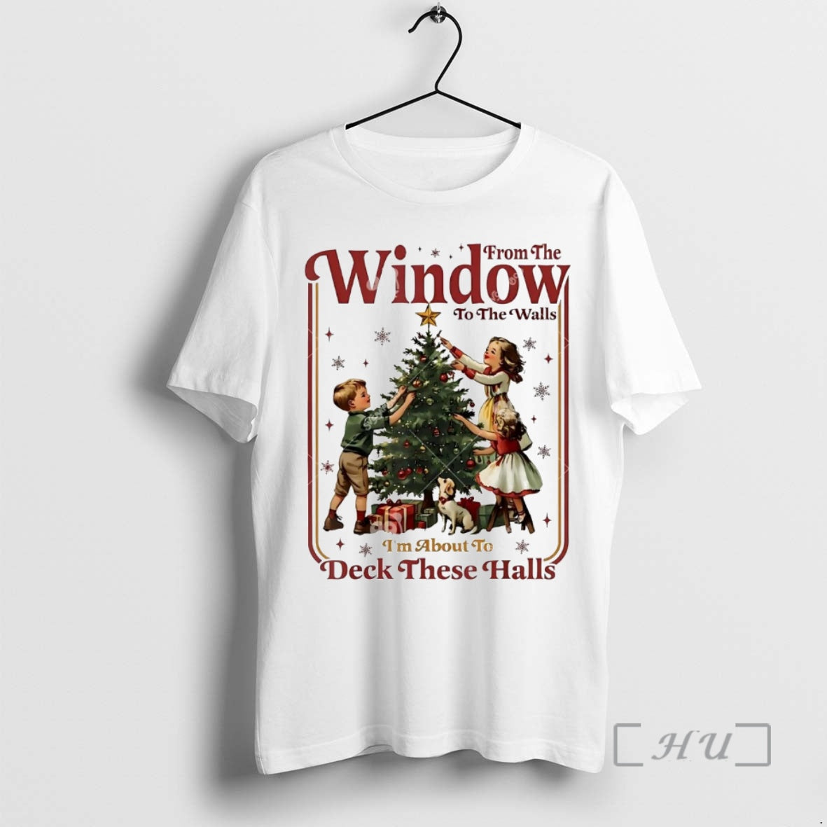Trending From The Windows To Walls Im About To Deck These Halls Christmas Premium