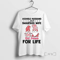 Trending Gnomes Asshole Husband And Smartass Wife Best Friends For Life Tee Shirts Sweater