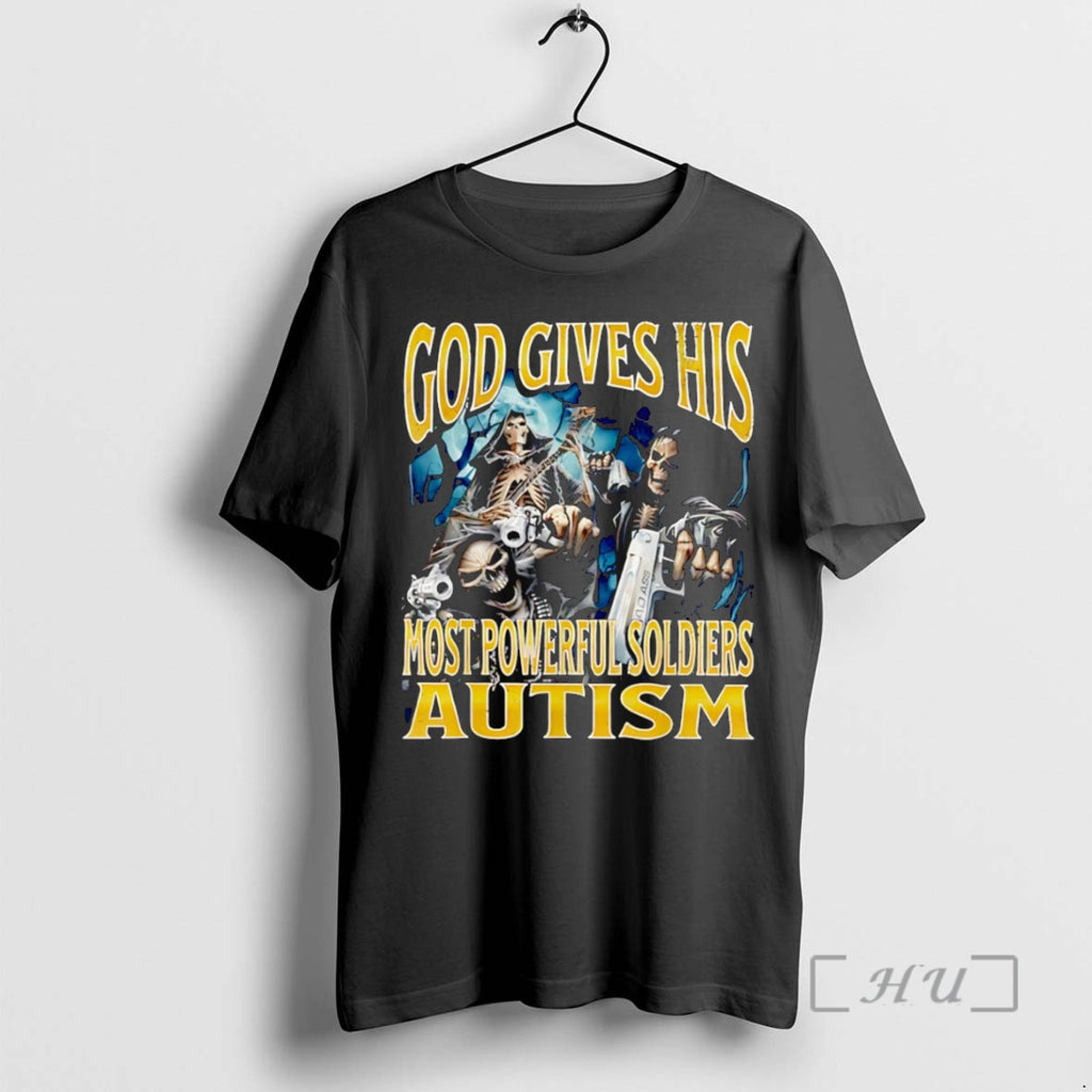 Trending God Give His Most Powerful Soldiers Autism Premium T Shirt Sweater