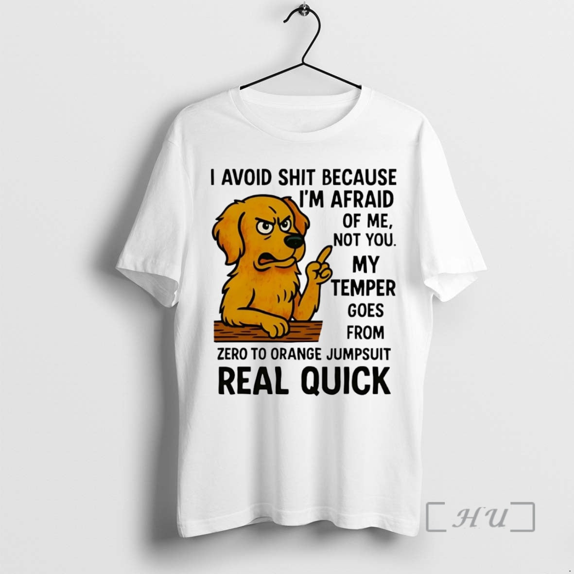 Trending Golden Retriever I Avoid Shit Because Im Afraid Of Me Not You Premium