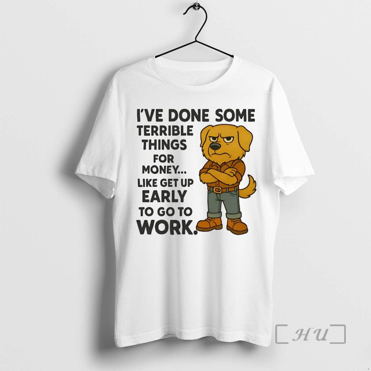 Trending Golden Retriever Ive Done Some Terrible Things For Money Early Work Premium T Shirts