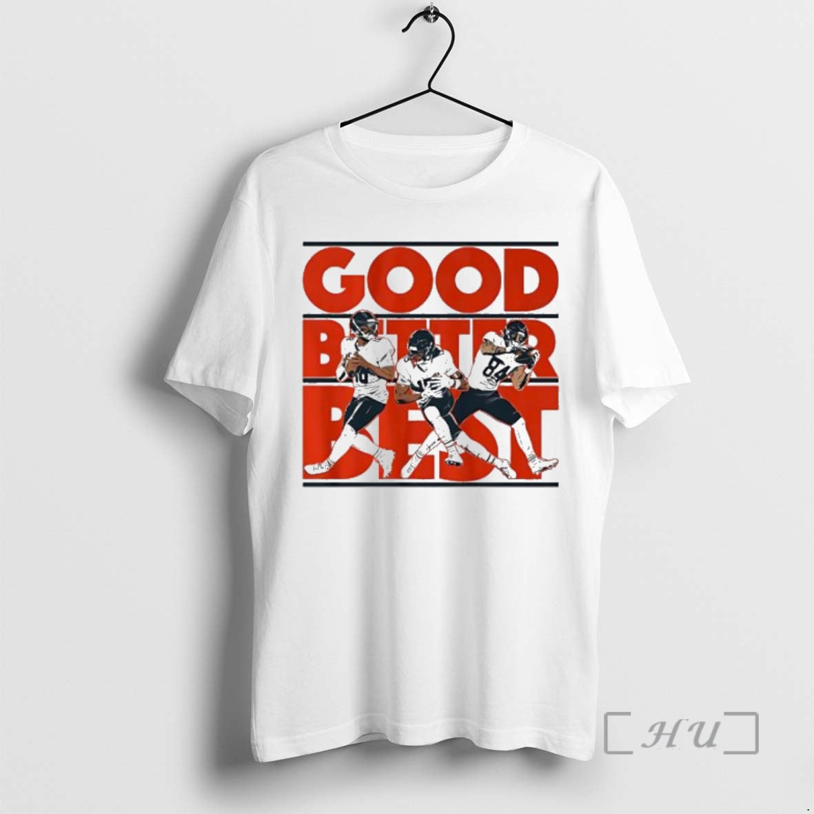 Trending Good Better Best Caleb Williams Rome Odunze And Colston Loveland Premium T Shirts Sweater