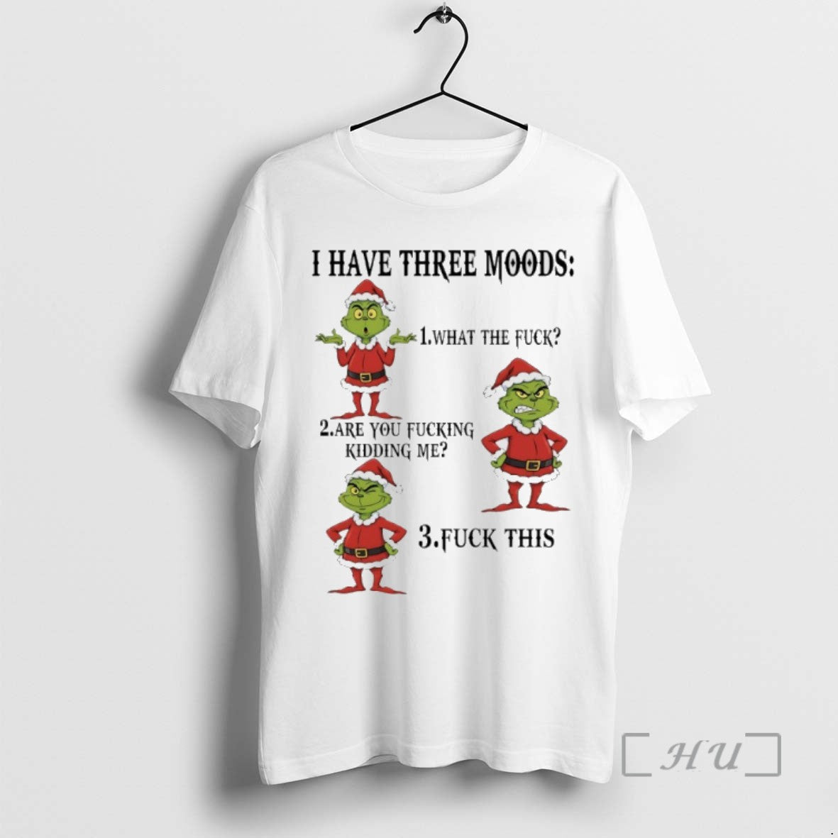 Trending Grinch Christmas 2025 I Have Three Moods