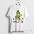 Trending Grinch Christmas My Alone Time Is For Your Safety Christmas Premium T Shirt Sweater