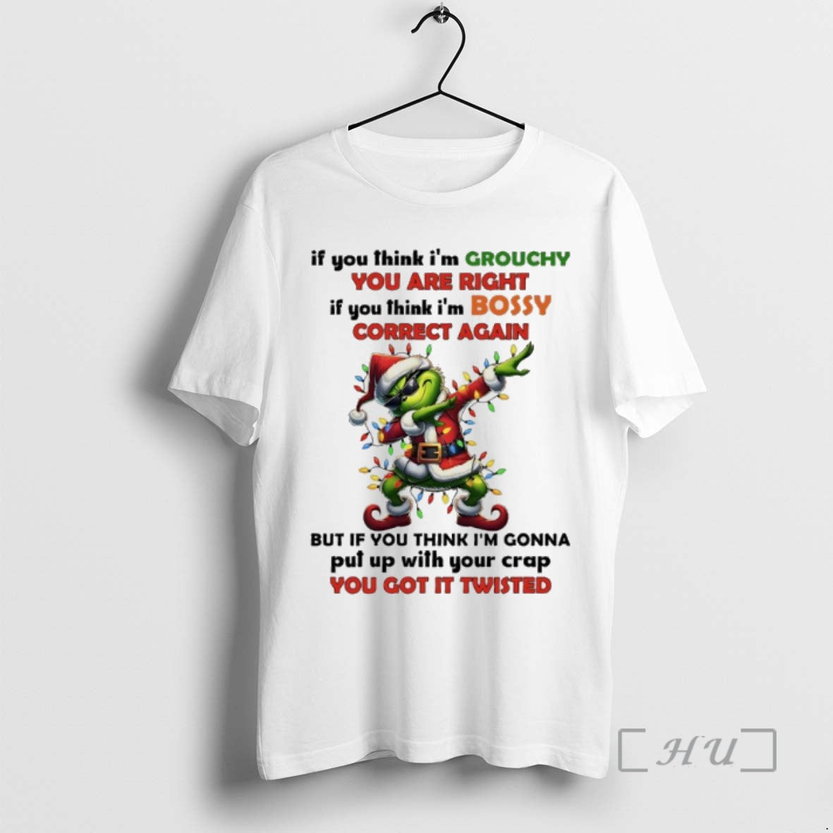 Trending Grinch Christmas Light If You Think Im Grouchy You Are Right If You Think