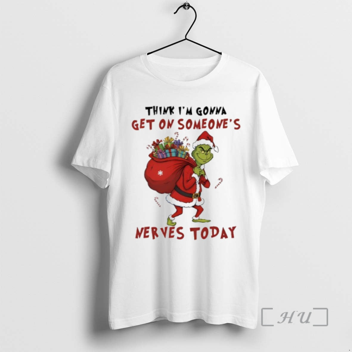 Trending Grinch Christmas Think Im Gonna Get On Someones Nerves Today Premium T Shirts Sweater