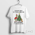 Trending Grinch I Did Not Trip The Floor Looked Sad Needed A Hug Christmas Premium