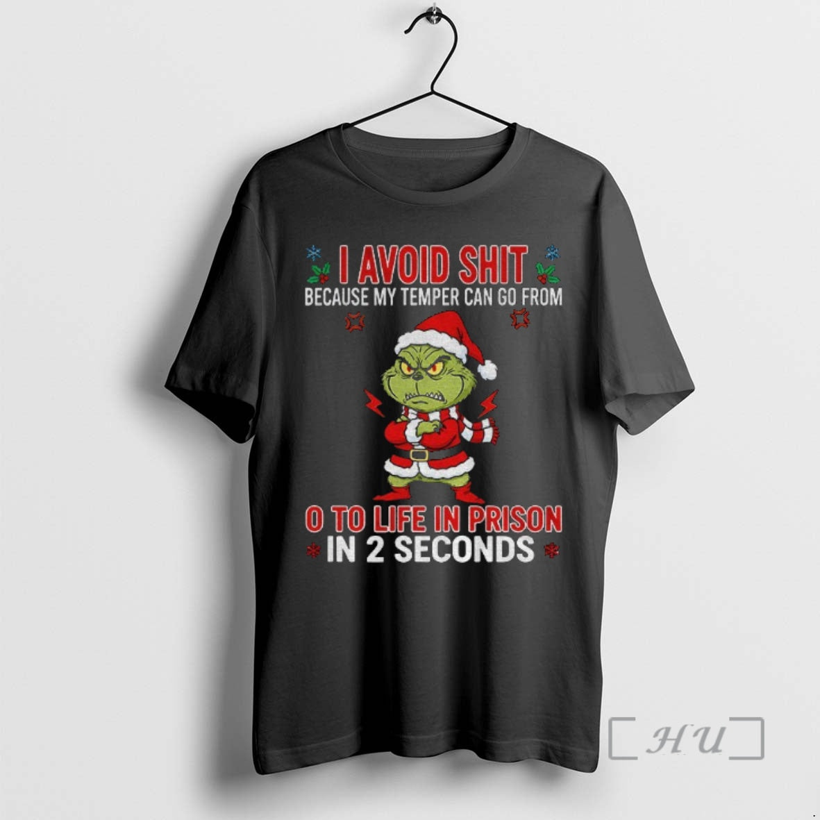 Trending Grinch Santa Hat I Avoid Shit Because My Temper Can Go From O To