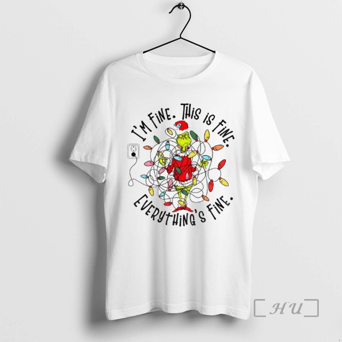 Trending Grinch Santa Hat Im Fine This Is Fine Everythings Fine Merry Christmas Tee Shirts