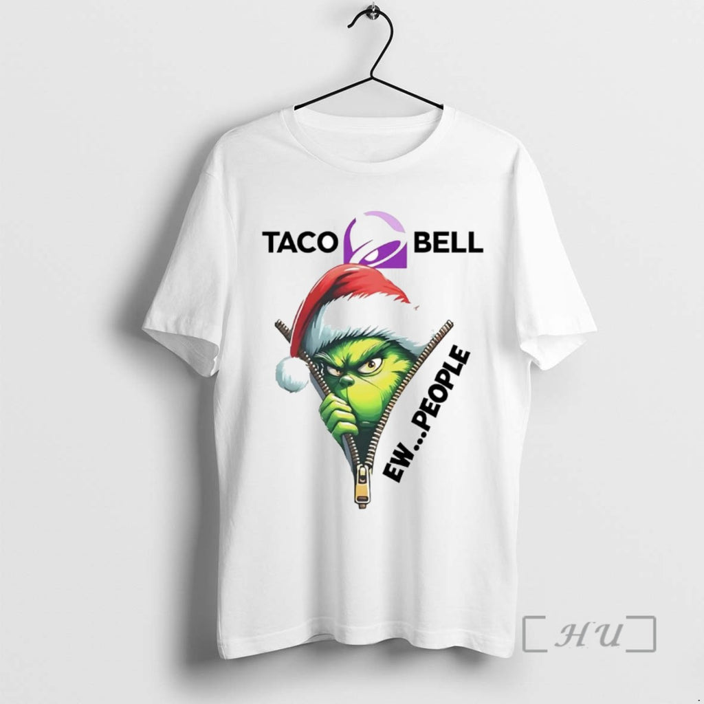 Trending Grinch Taco Bell Ew People Christmas Tee Shirts Sweater
