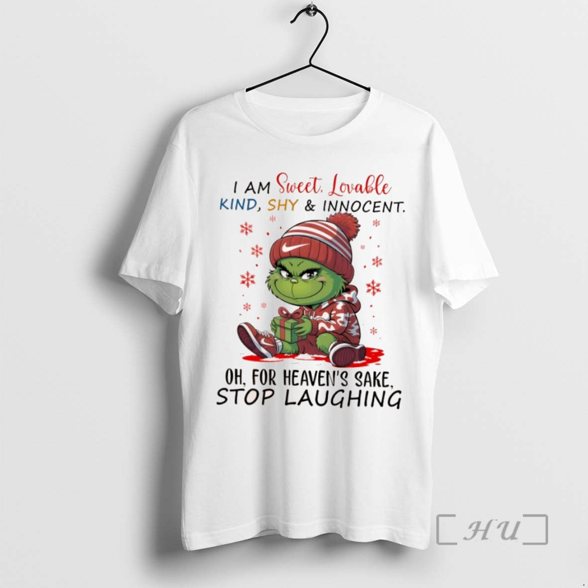 Trending Grinch Christmas I Am Sweet Lovable Kind Shy And Innocent Oh For Heavens Sake
