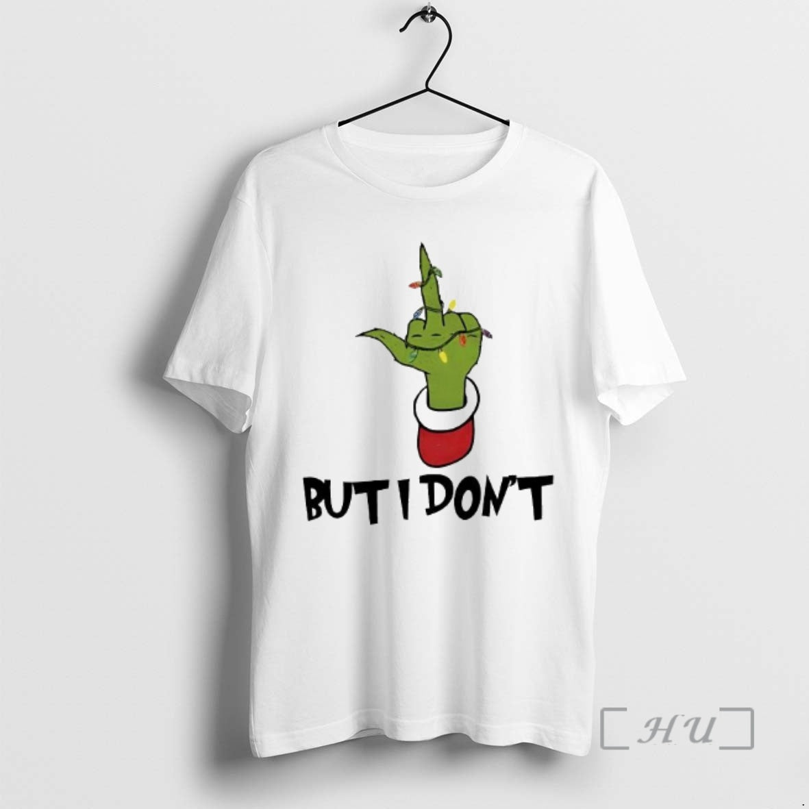 Trending Grinch Hand But I Dont Christmas Lights