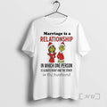 Trending Grinch Marriage Is A Relationship In Which One Person Is Always Right And The