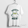 Trending Grinch Naughty Who Me Christmas Tee Shirts Sweater