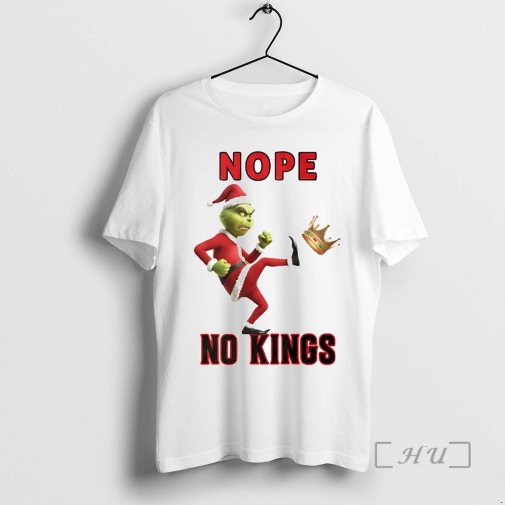 Trending Grinch Nope No Kings Christmas