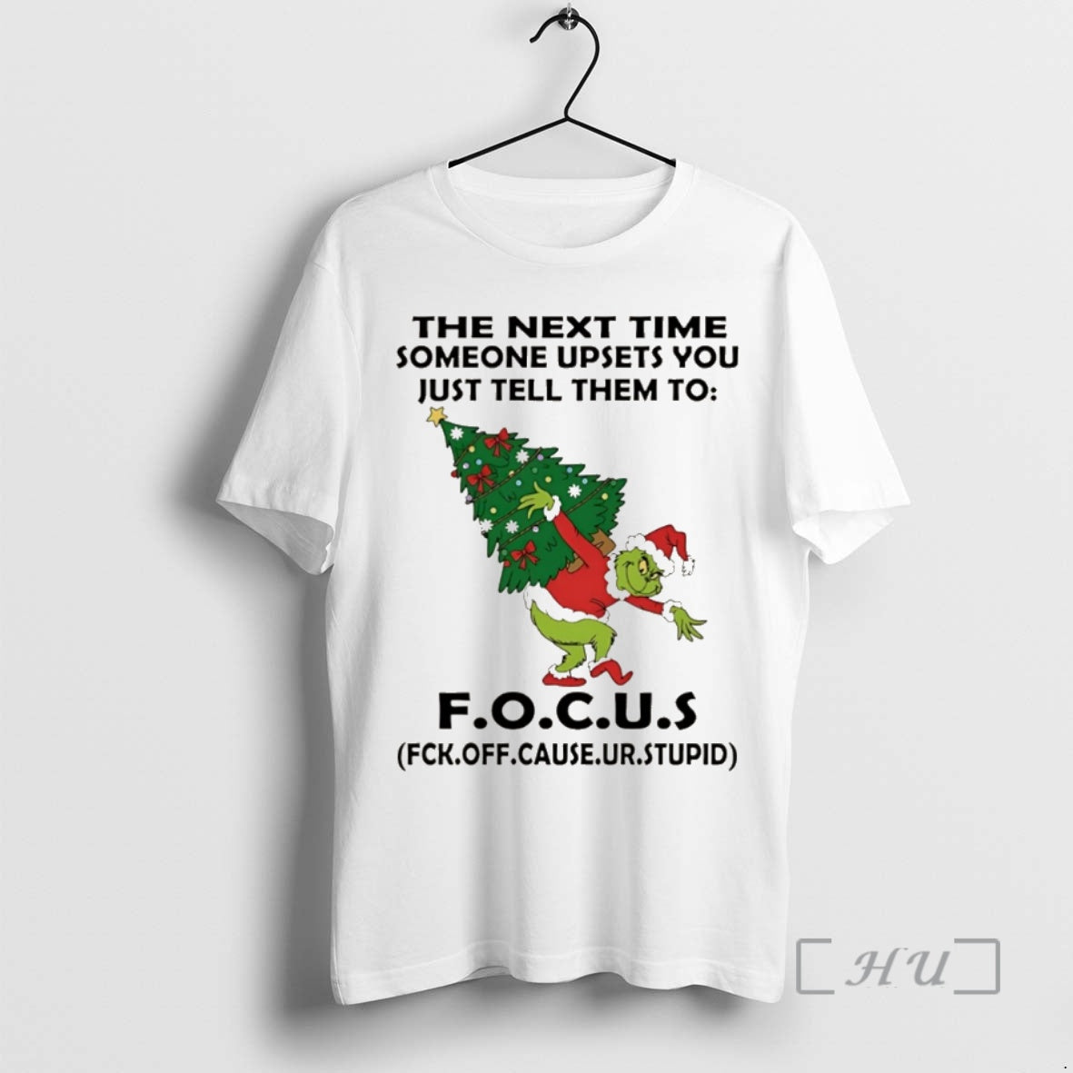 Trending Grinch The Next Time Someone Upsets You Just Tell Them To Focus Christmas Christmas