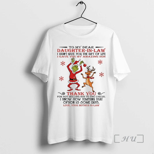 Trending Grinch To My Dear Daughter In Law I Didnt Give You The Gift Of