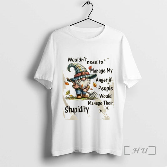 Trending Gromes Wouldnt Need To Manage My Anger If People Would Manage Their Stupidity
