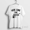Trending Here Come The Judge