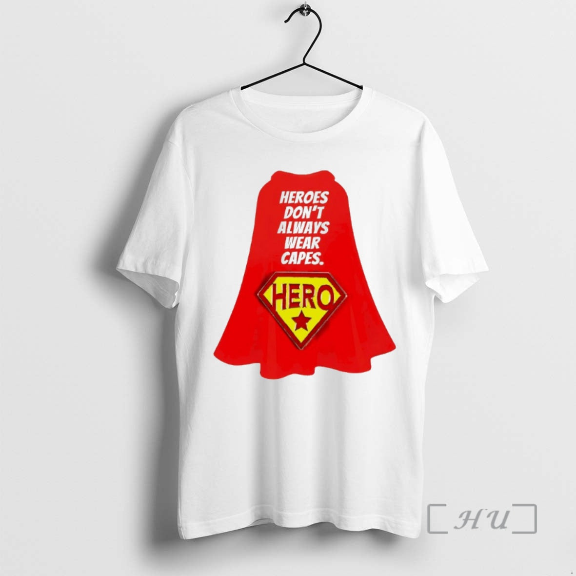 Trending Heroes Dont Always Wear Capes