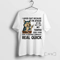 Trending Husky I Avoid Shit Because Im Afraid Of Me Not You My Temper Real