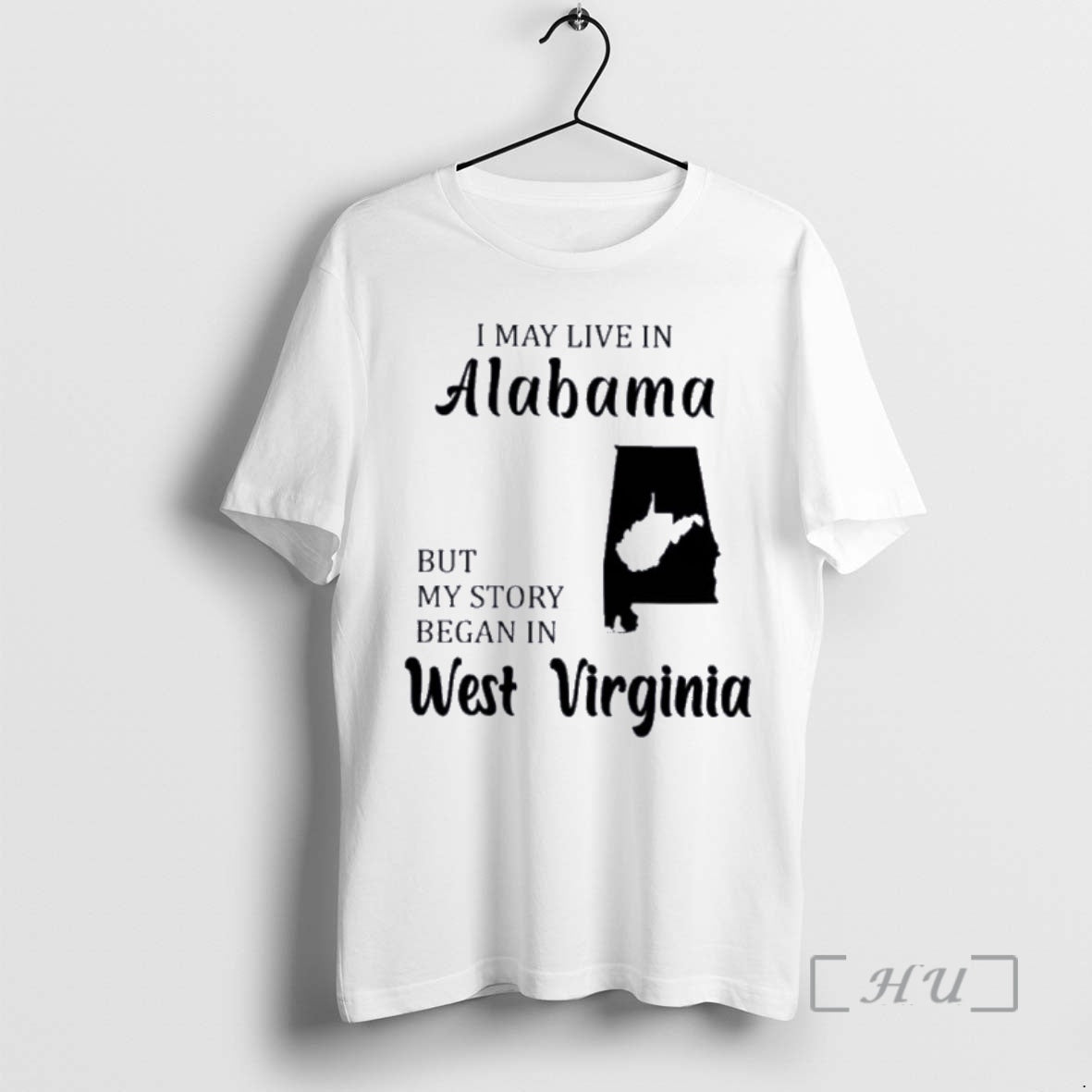 Trending I May Live In Alabama But My Story Began In West Virginia Premium