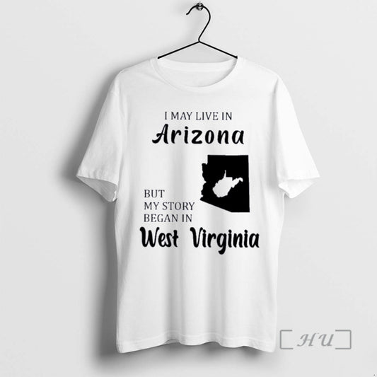 Trending I May Live In Arizona But My Story Began In West Virginia Premium