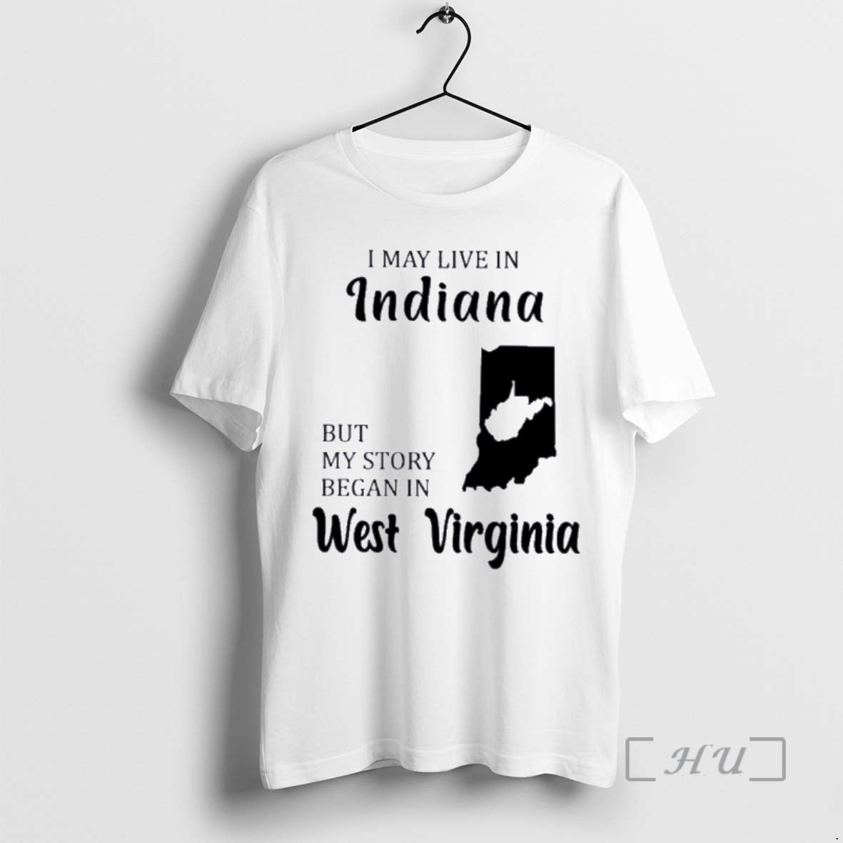 Trending I May Live In Indiana But My Story Began In West Virginia Premium