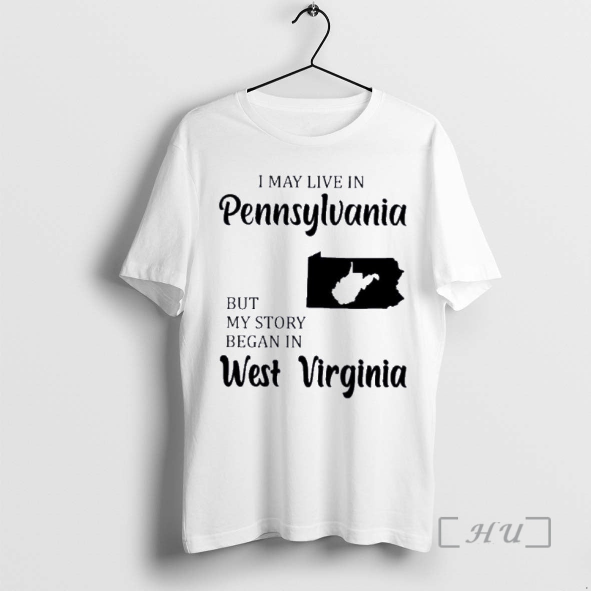 Trending I May Live In Pennsylvania But My Story Began In West Virginia Premium