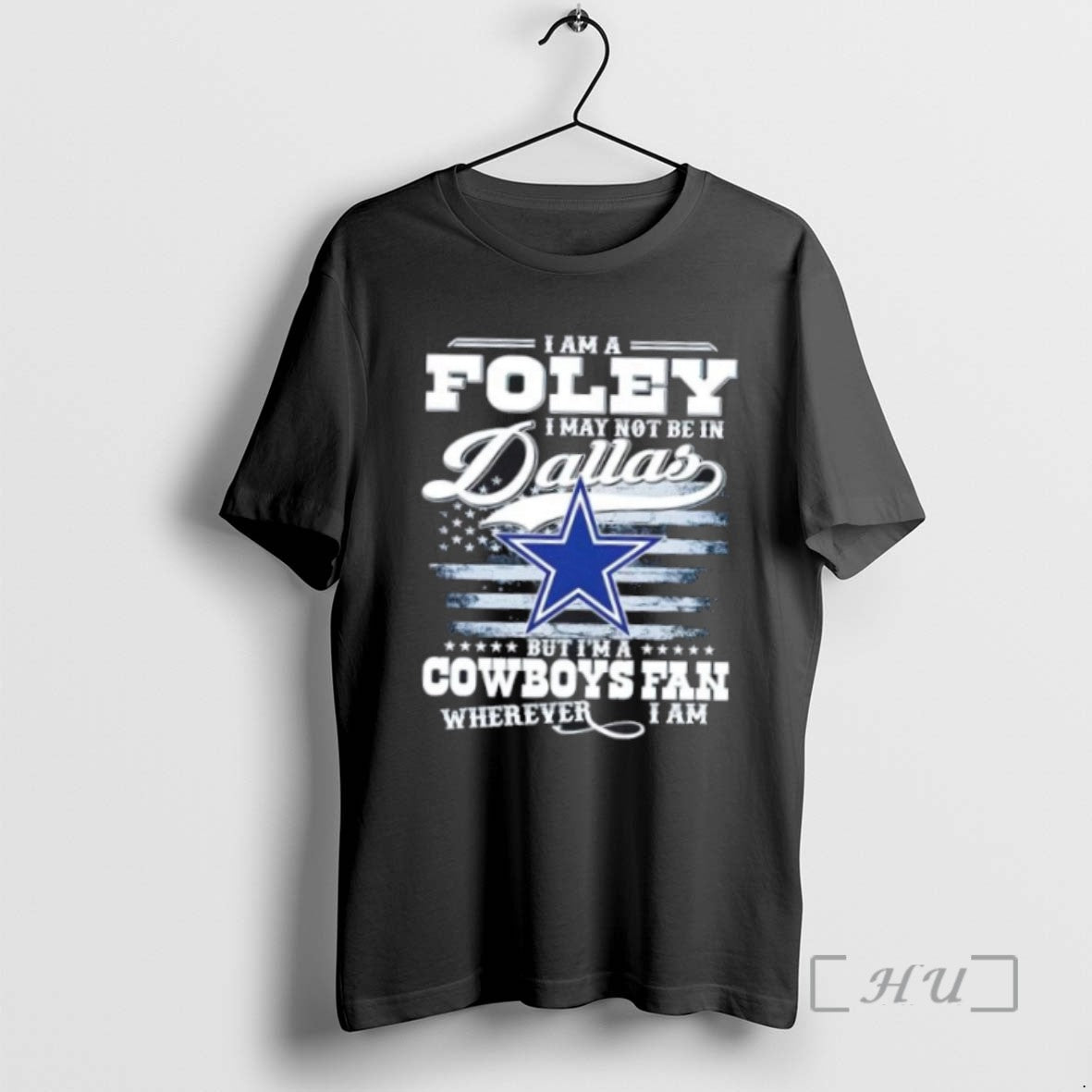 Trending I Am A Foley I May Not Be In Dallas But Im A Cowboys