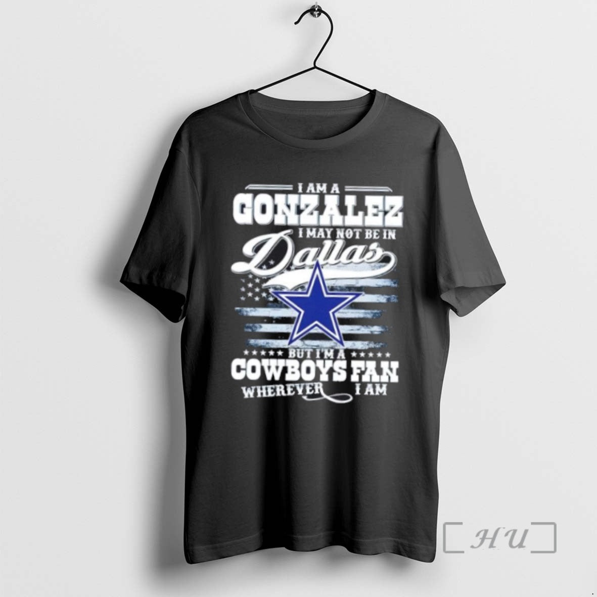 Trending I Am A Gonzalez I May Not Be In Dallas But Im A Cowboys