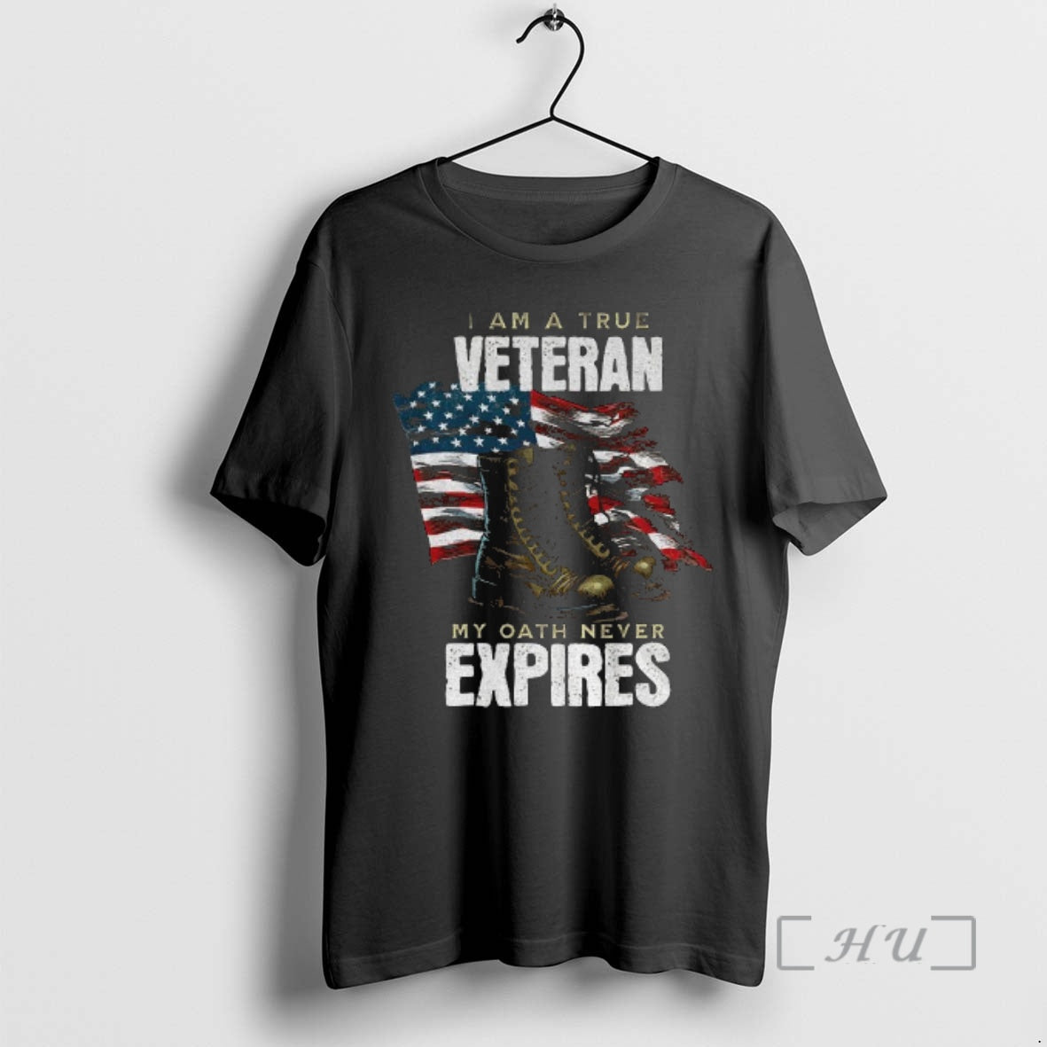 Trending I Am A True Veteran My Oath Never Expires American Flag Military Boots Premium