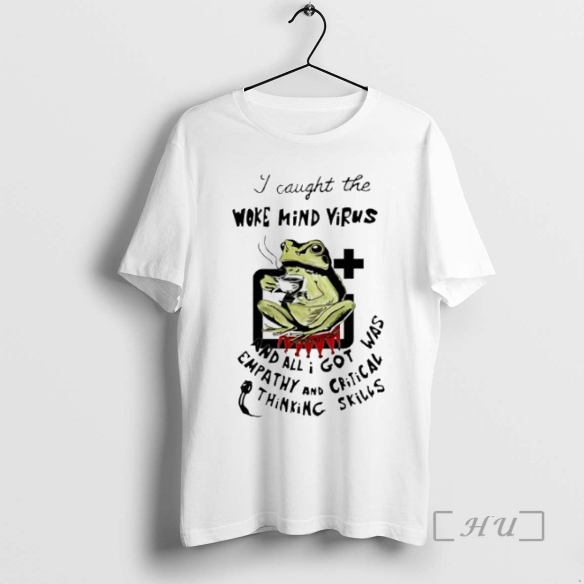 Trending I Caught The Woke Mind Virus And All I Got Was Empathy T Shirts