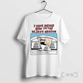 Trending I Have Never Been To The Deja Vu Museum Take A Picture Premium