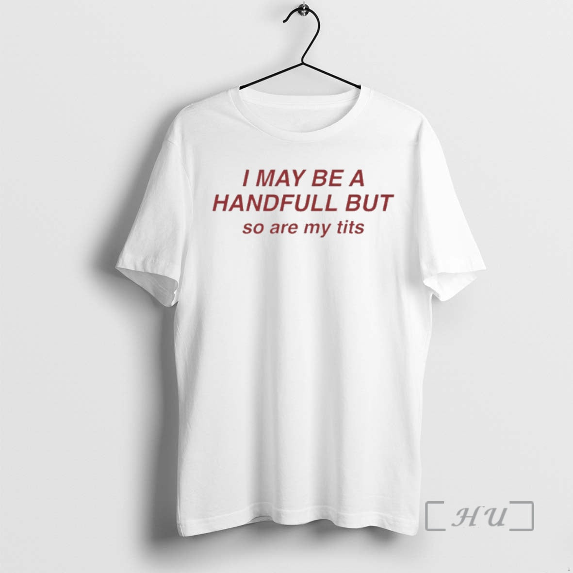 Trending I May Be A Handfull But So Are My Tits Premium T Shirt Sweater