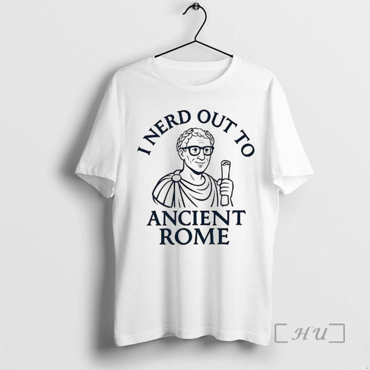 Trending I Nerd Out To Ancient Rome