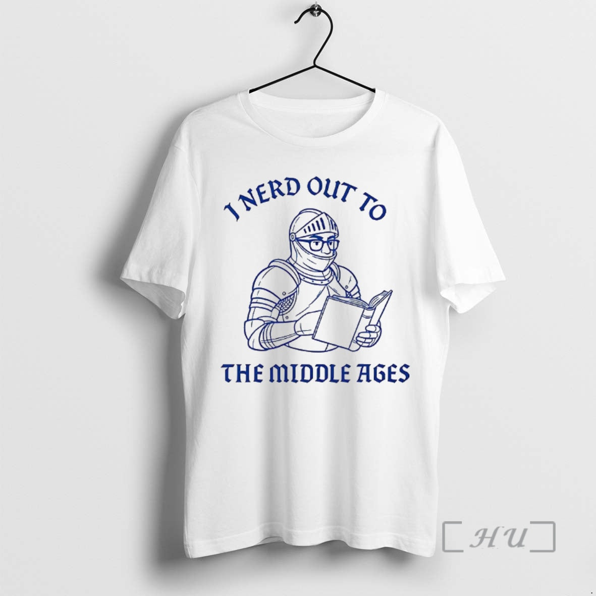 Trending I Nerd Out To The Middle Age History Buff