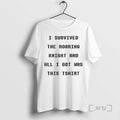 Trending I Survived The Roaring Knight T Shirt Sweater