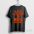 Trending I Used To Mosh 2001 2025