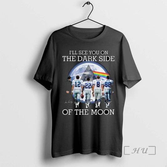 Trending Ill See You On The Dark Side Of The Moon Dallas Cowboys Legends Signatures