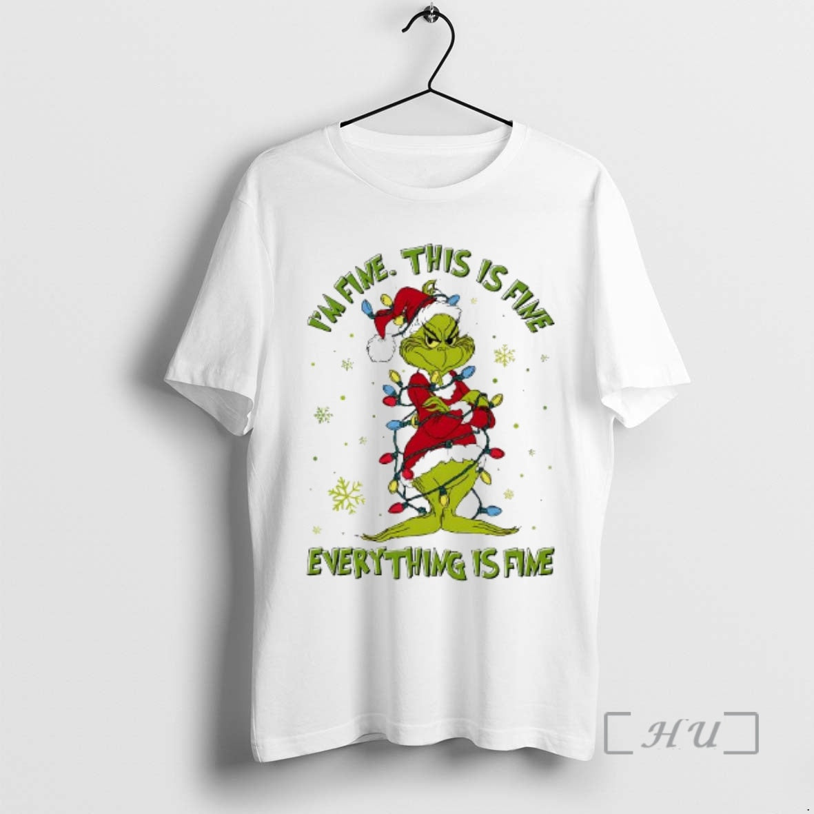 Trending Im Fine This Is Fine Everything Is Fine Grinch Merry Christmas Premium T Shirts