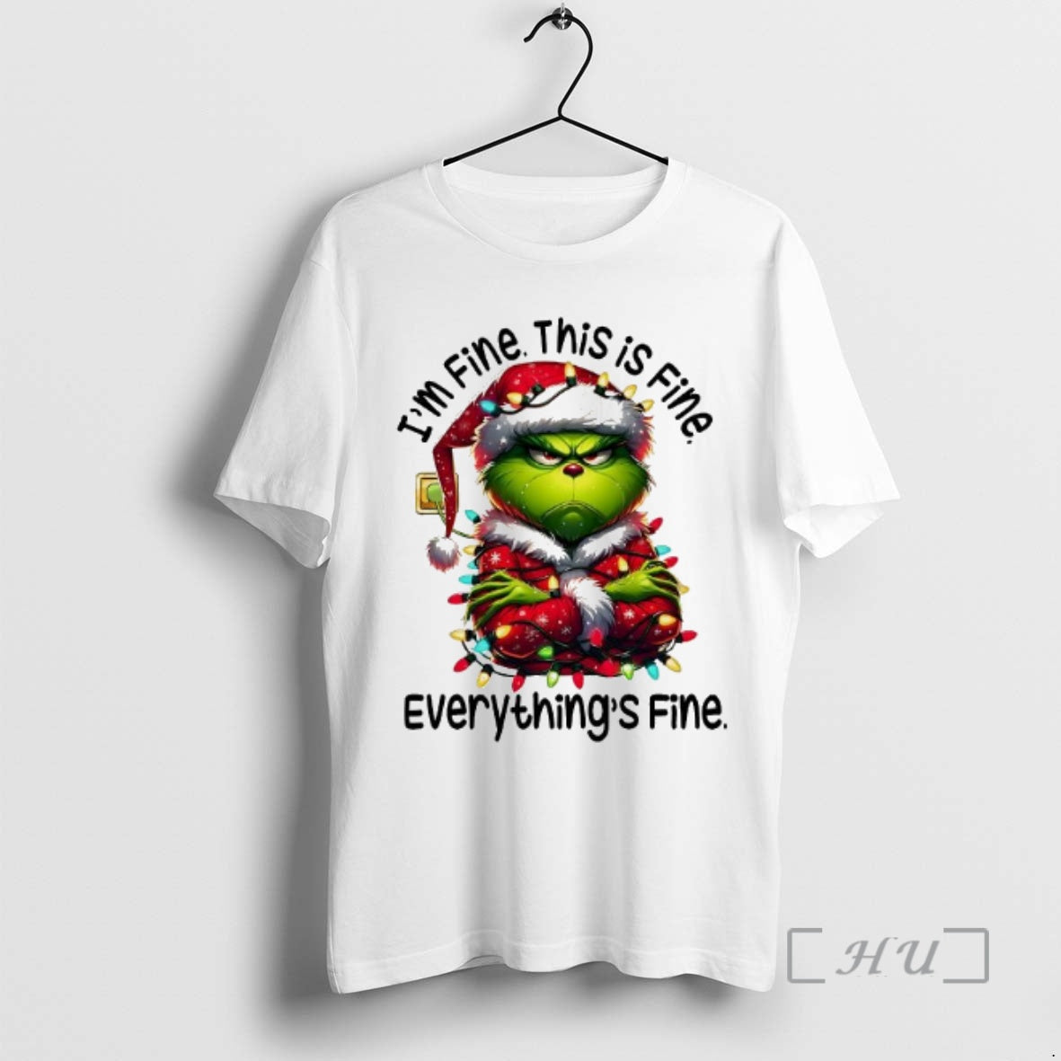 Trending Im Fine This Is Fine Everythings Fine Christmas Lights With Grinch Premium T Shirts
