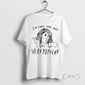 Trending Im Sure You Are Very Popular Girl Tee Shirts Sweater
