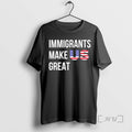 Trending Immigrants Make Us Great
