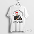 Trending In The Case Of Baby Jesus Joseph You Are Not He Father Premium