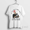Trending In The Case Of Baby Jesus Joseph You Are Not The Father Premium