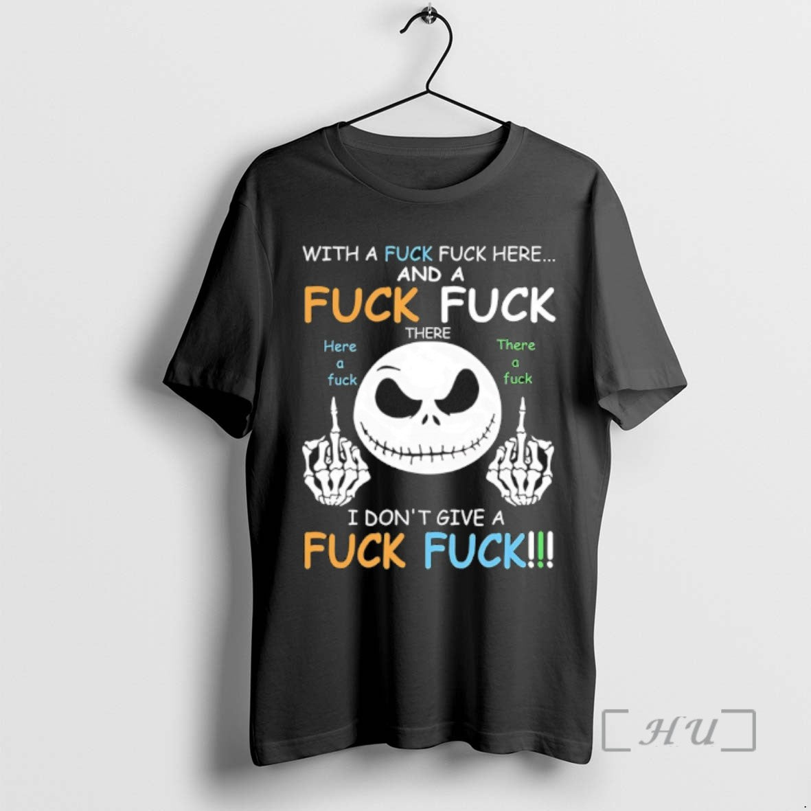 Trending Jack Skellington With A Fuck And A Fuck I Dont Give A Fuck Tee